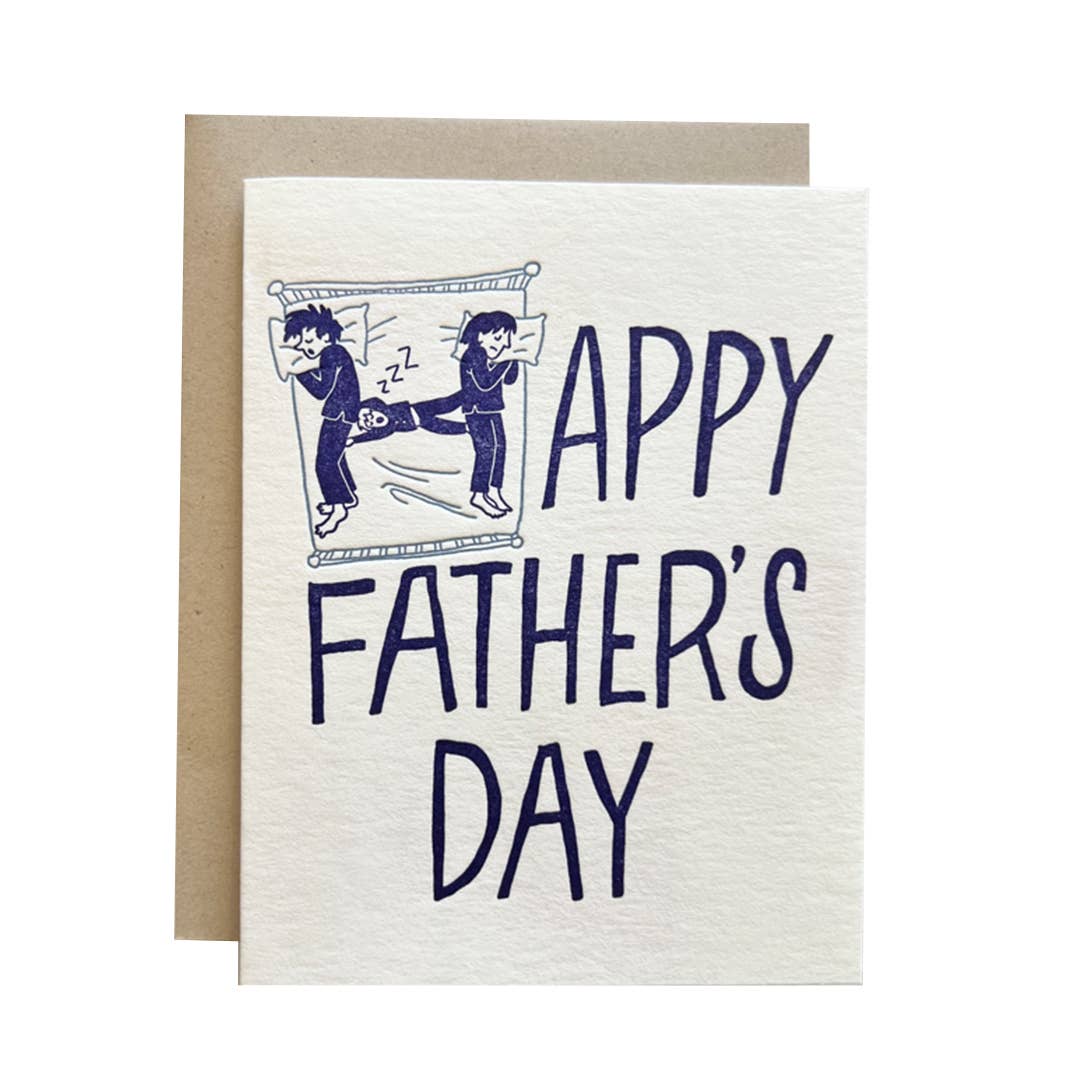 Some Day You Will Sleep Again, Happy Father&