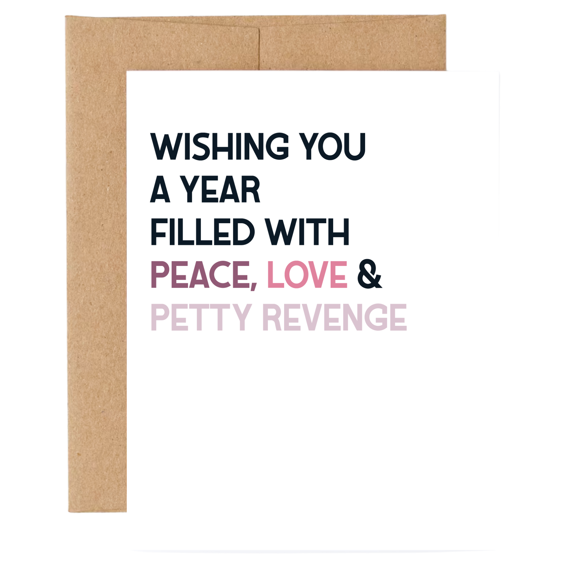 Peace, Love & Petty Revenge Card