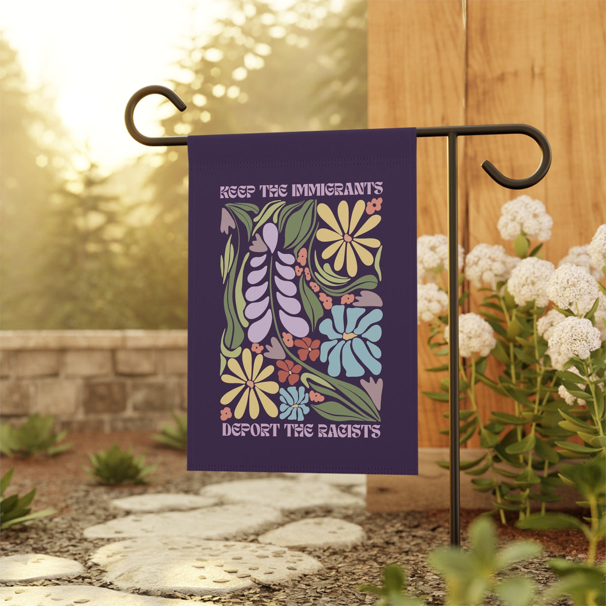 Keep the Immigrants Floral Flag | Deport the Racists House Banner