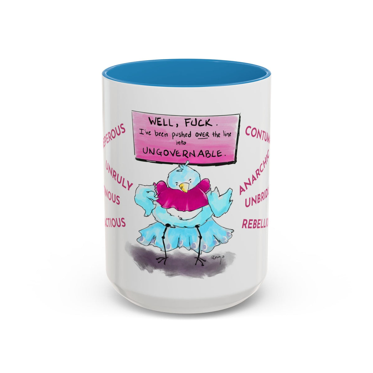 Contumacious Bird Coffee Mug — UNGOVERNABLE