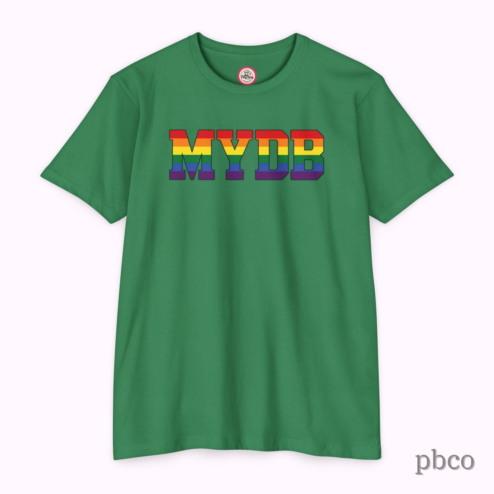 MYDB T-Shirt | Mind Your Damn Business | Pride