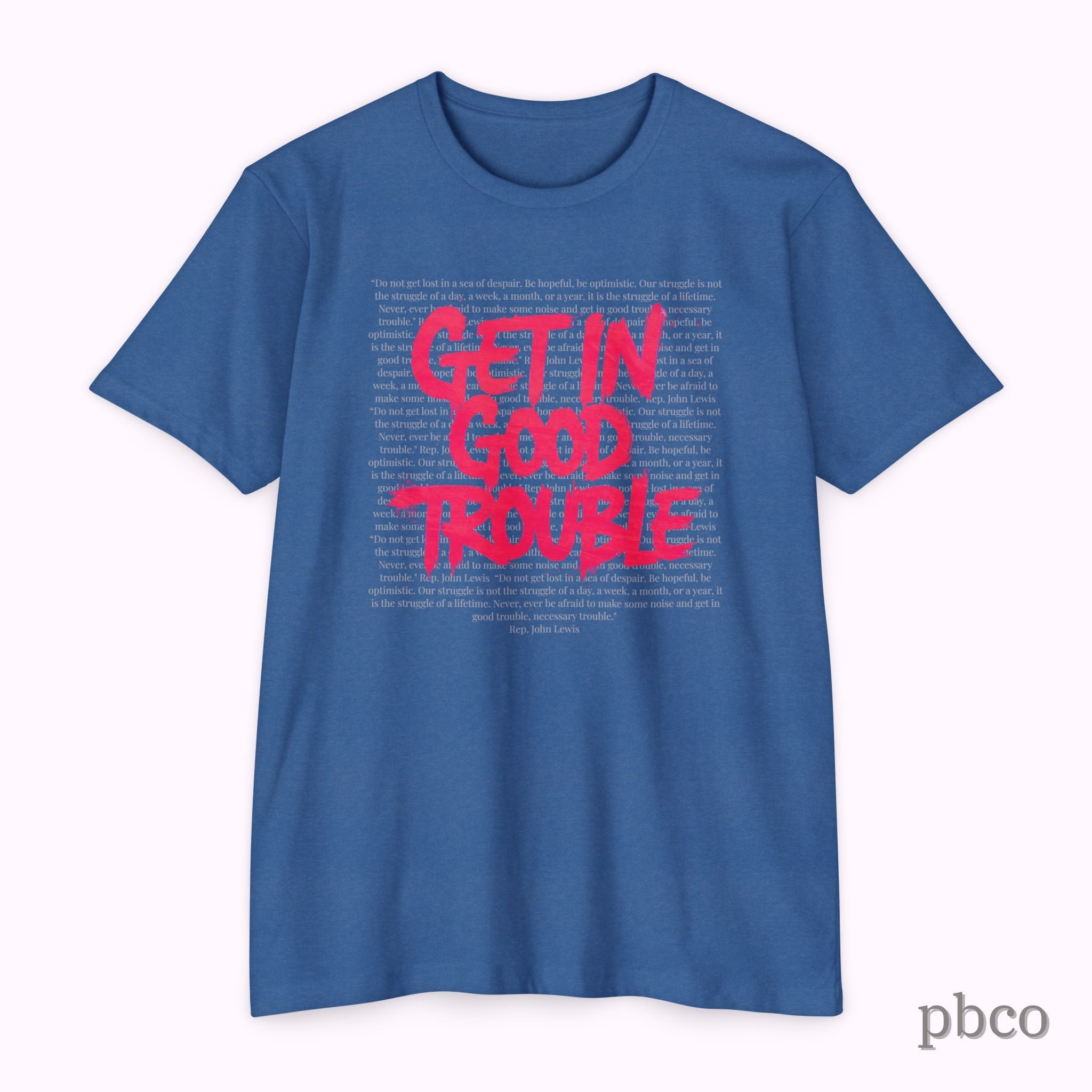 Get in Good Trouble T-Shirt | Activist Graphic Tee