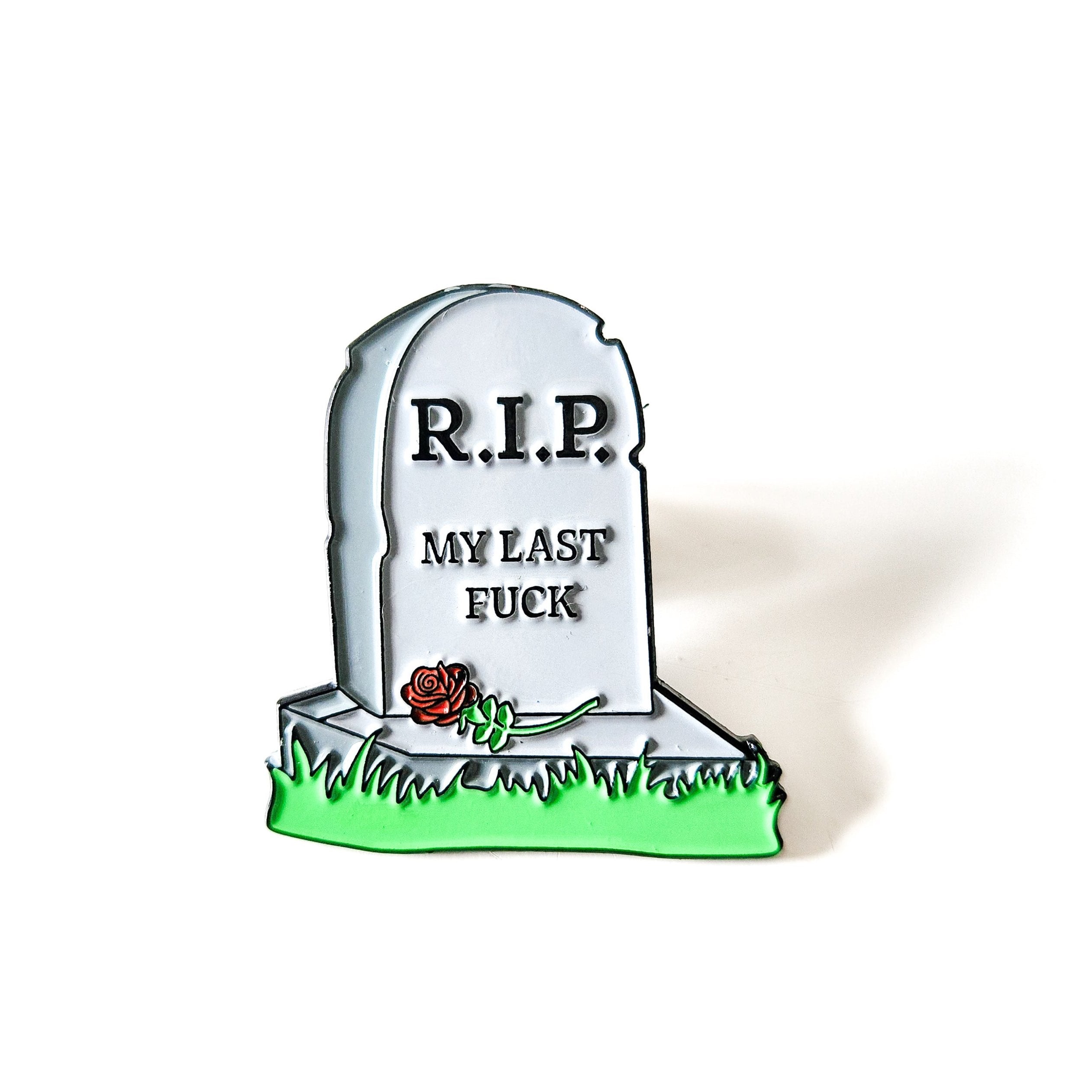 RIP my last fuck pin