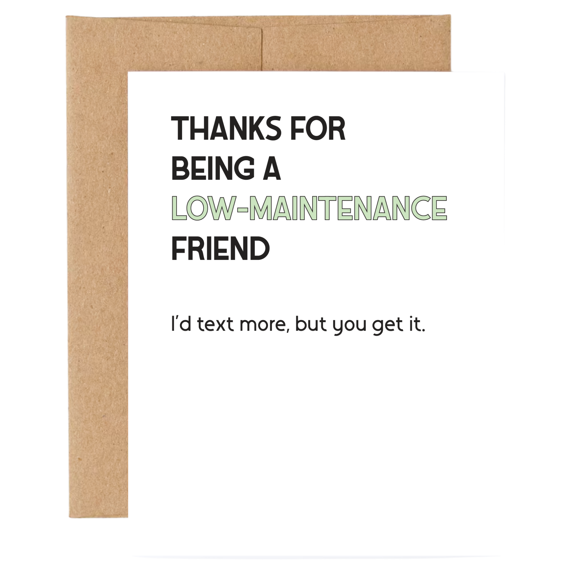 Low-Maintenance Friendship Card
