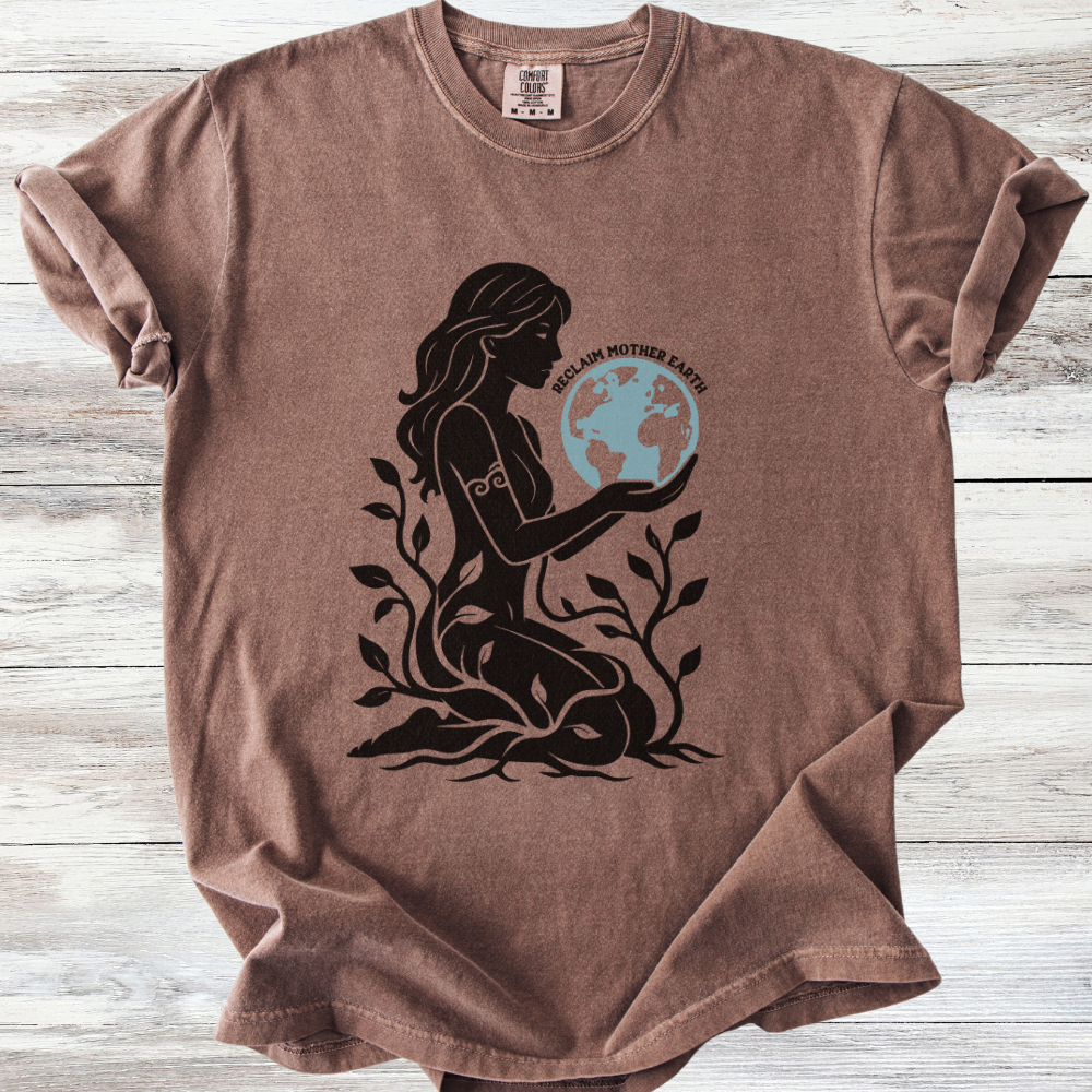 Reclaim Mother Earth Tshirt, Feminist Earth Day Tee, Gaia Goddess Shirt