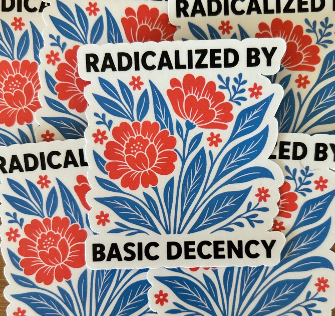 "Radicalized By Basic Decency"