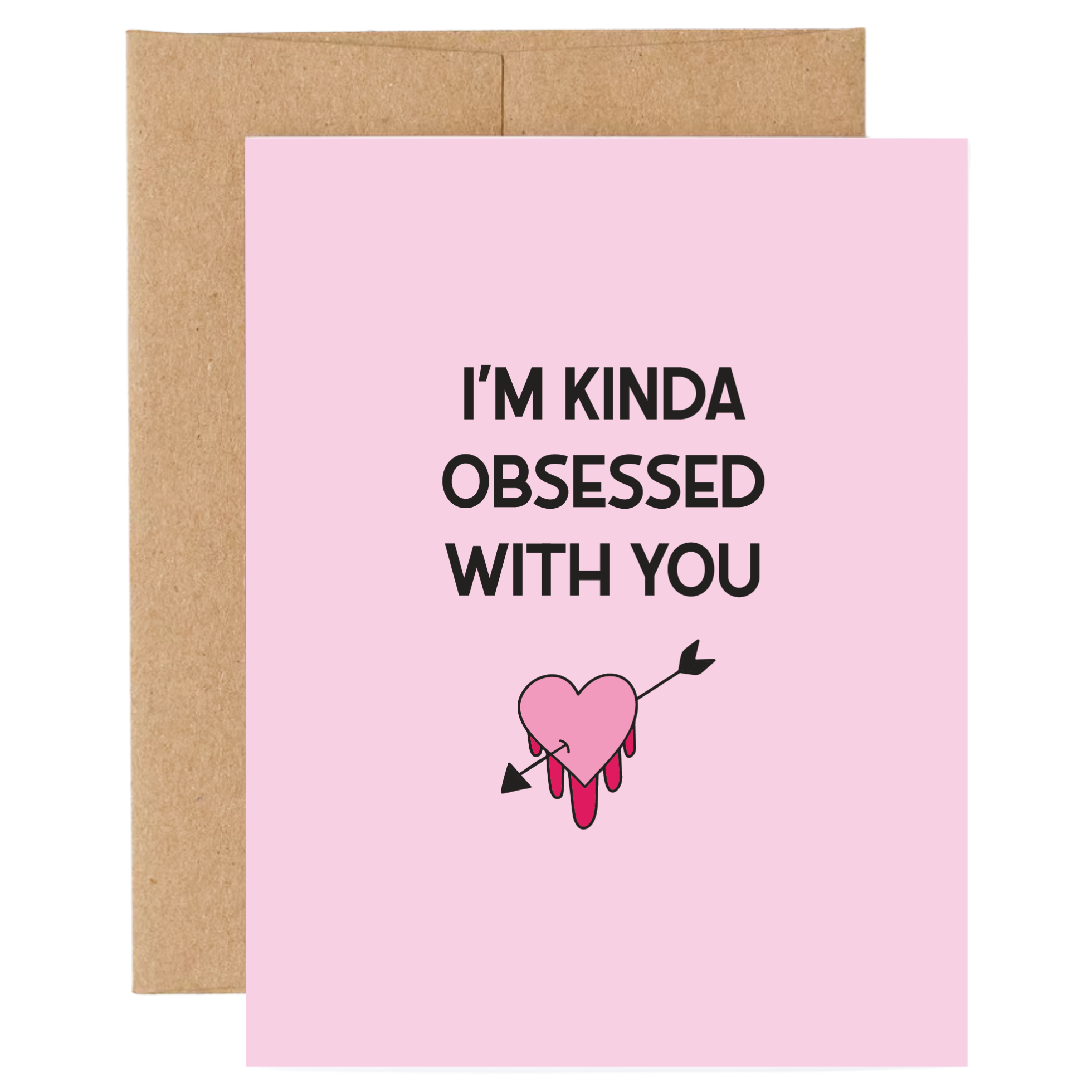 Obsessed With You Love Card