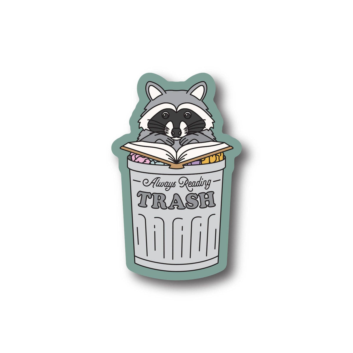 Sticker of a raccoon in a trash can reading a book with text &