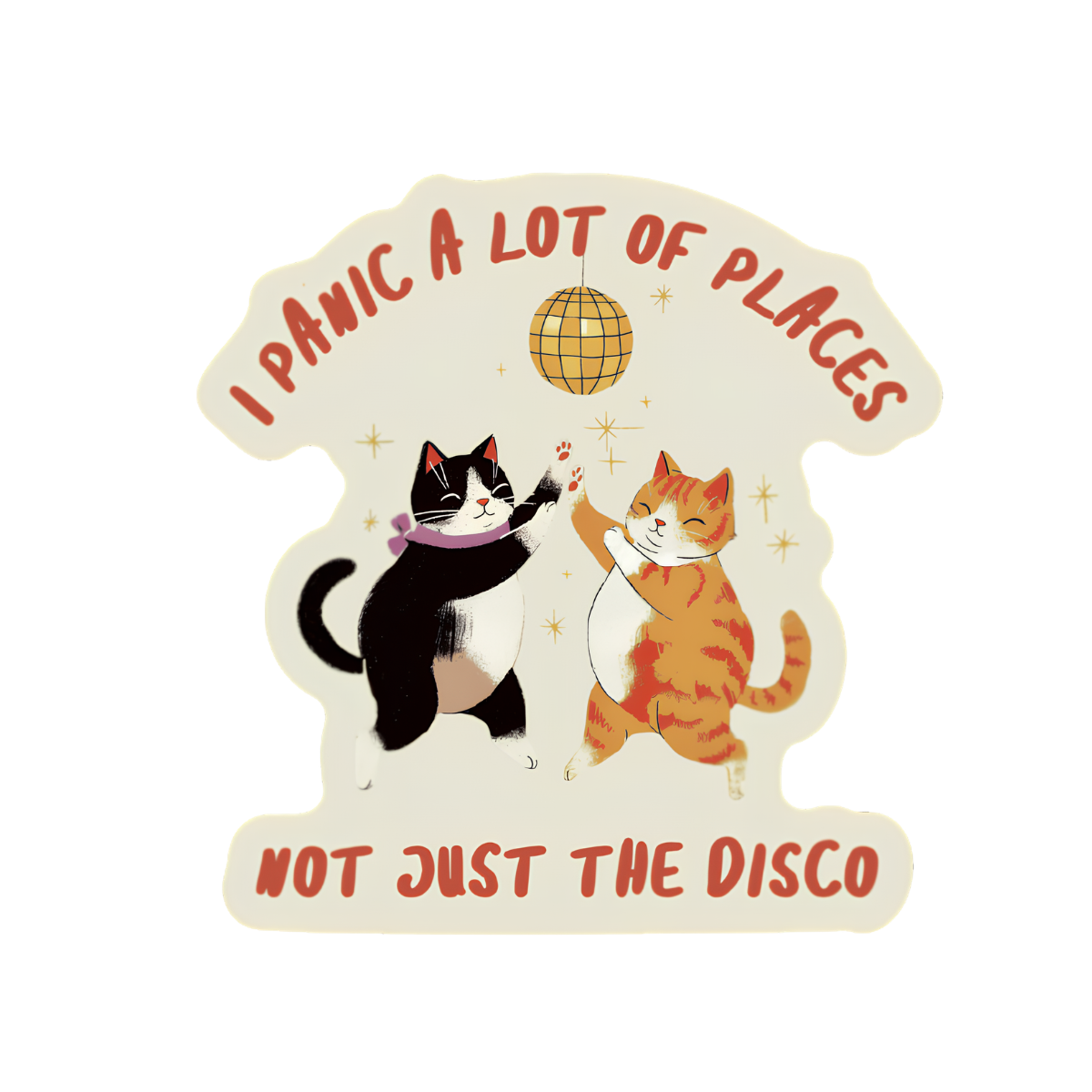 Sticker with two cats dancing and a disco ball, with text &