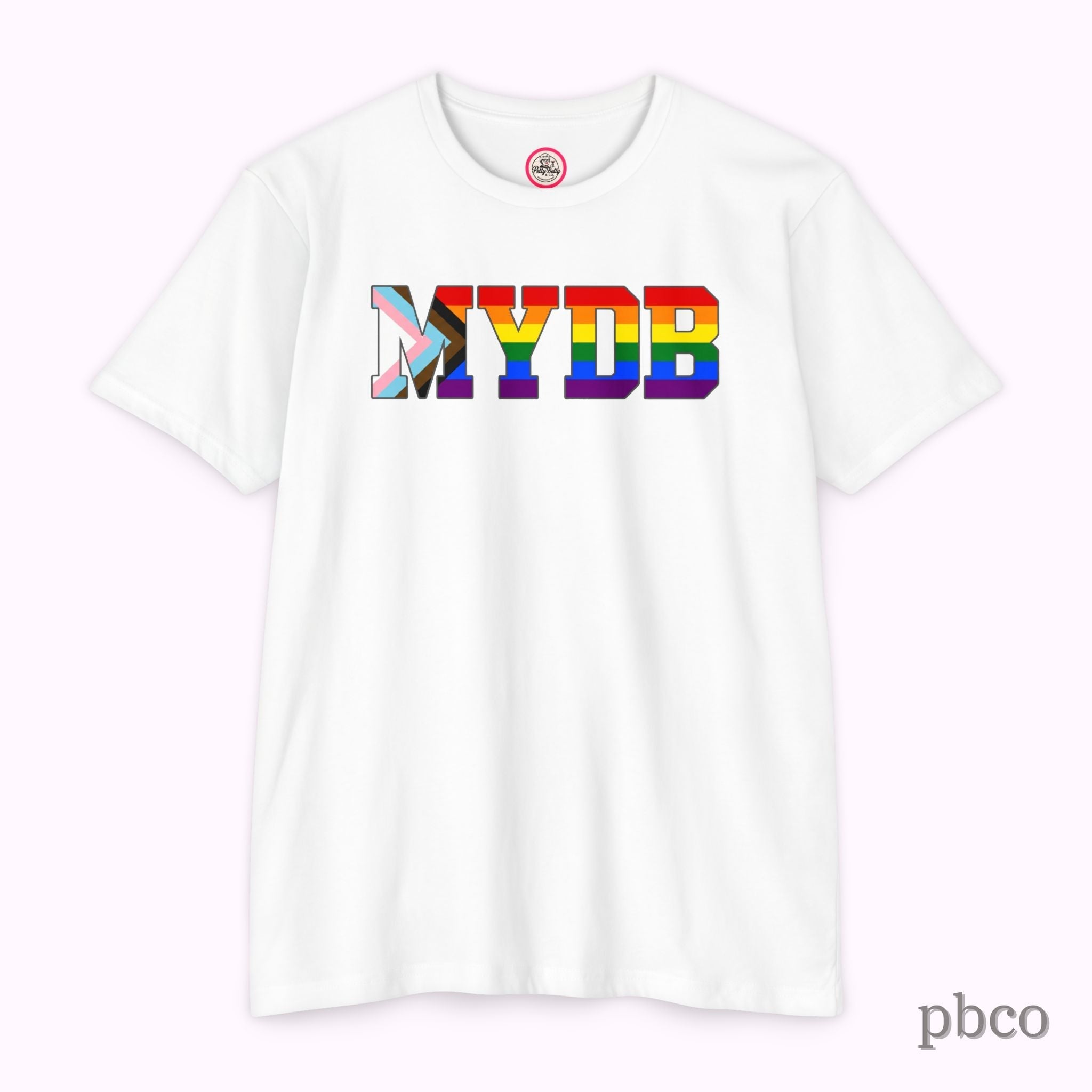 MYDB T-Shirt | Mind Your Damn Business | Progress Pride