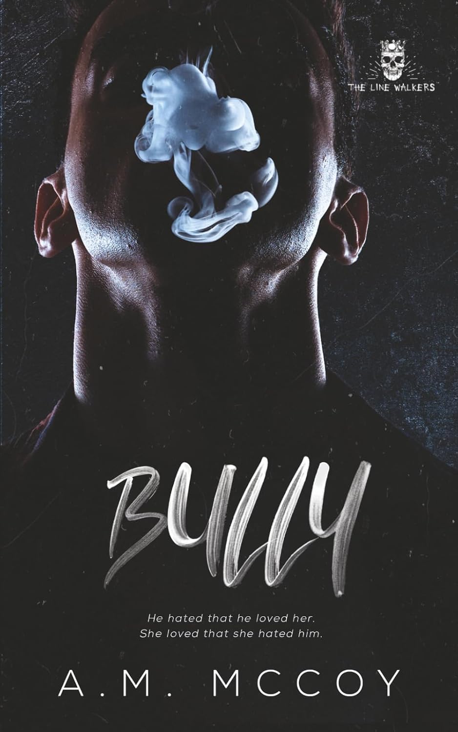 Bully (The Line Walkers Book 3)| Signed by Author