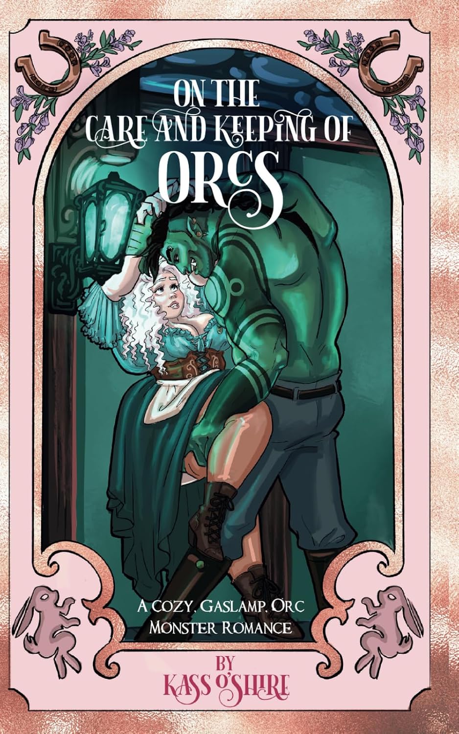 On the Care and Keeping of Orcs | Signed by Author