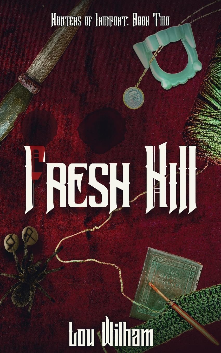 Fresh Kill (Hunters of Ironport Book 2) | Signed by Author