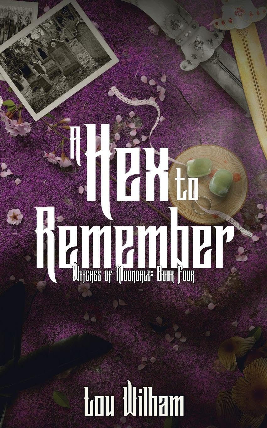 A Hex To Remember (Witches of Moondale Book 4) | Signed by Author