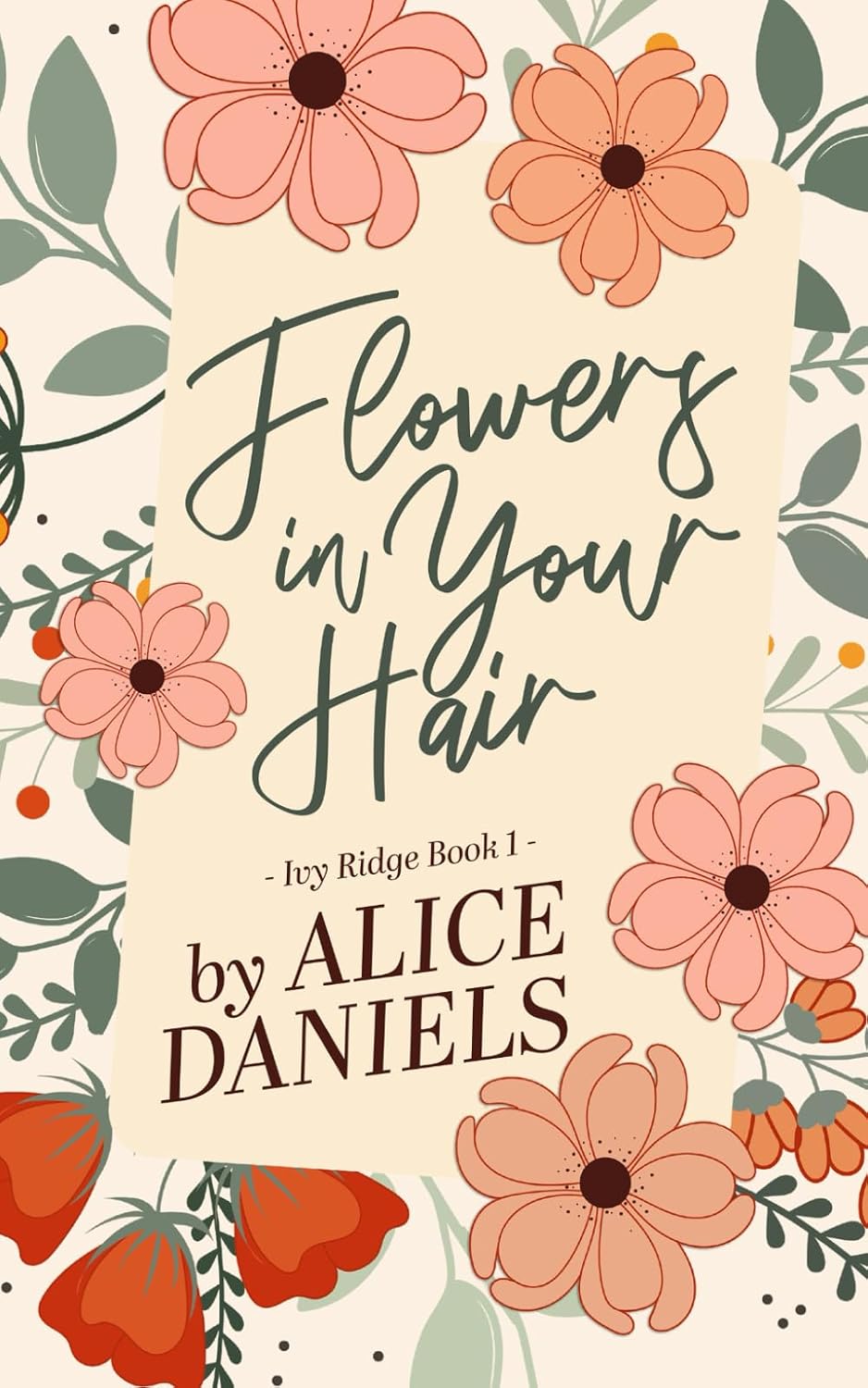 Flowers in Your Hair | Signed by Author
