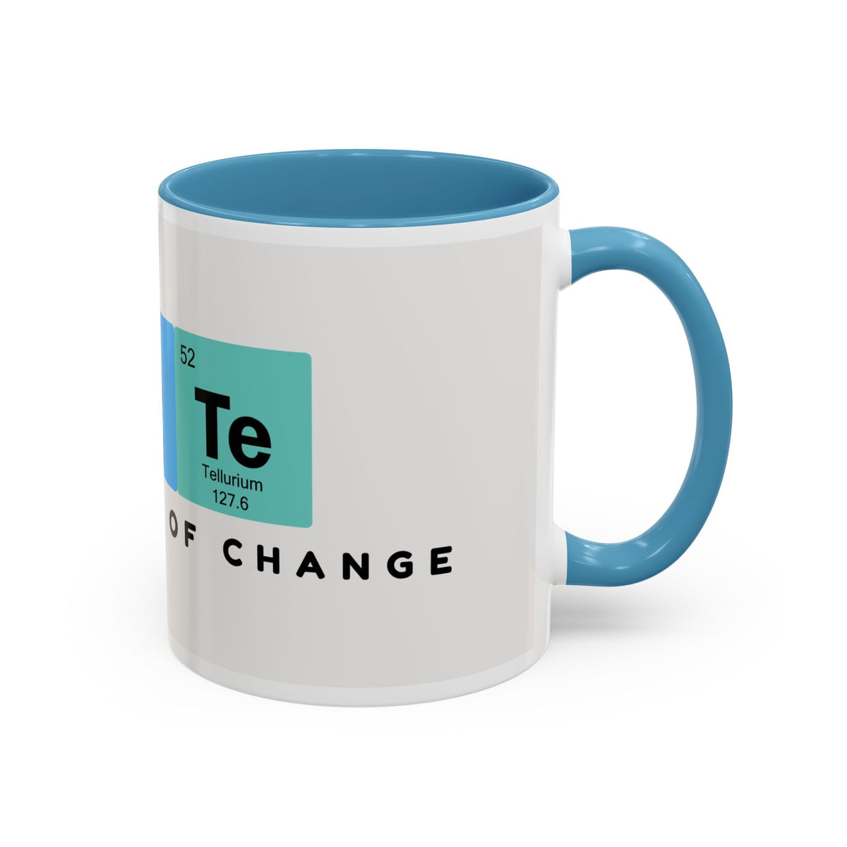 Element of Change Coffee Mug — Science Periodic Table (11/15oz)