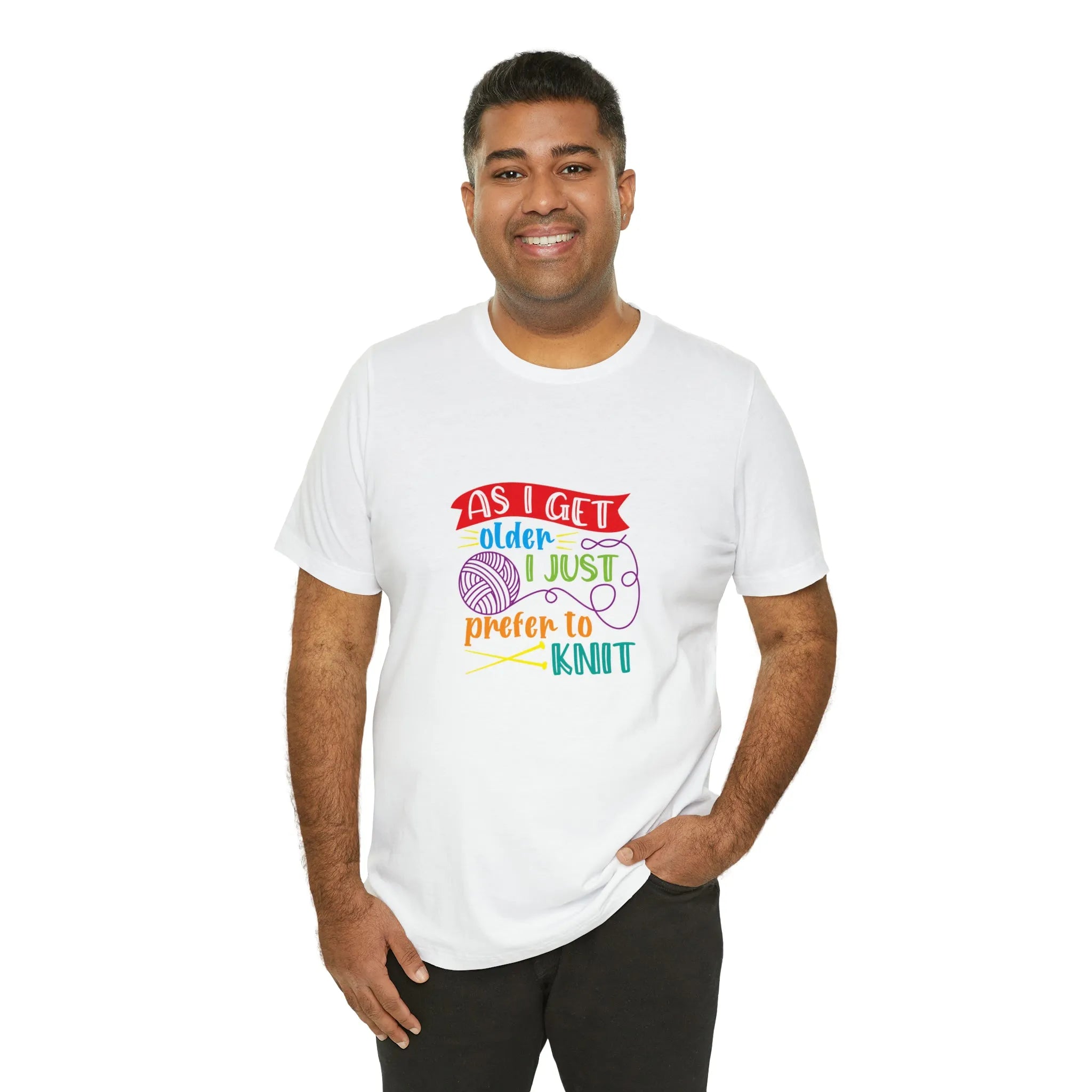 As I Get Older I Prefer To Knit T-Shirt