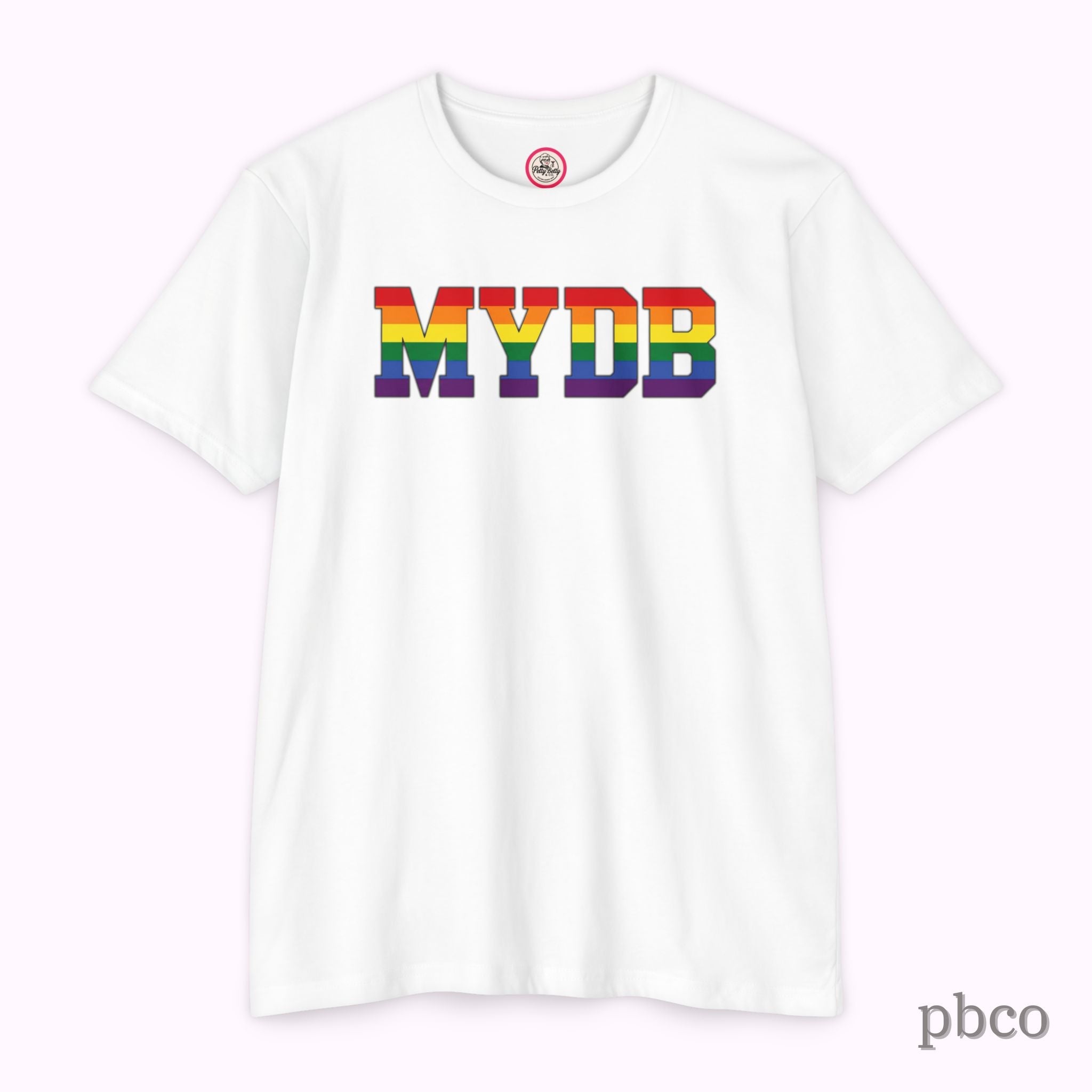 MYDB T-Shirt | Mind Your Damn Business | Pride