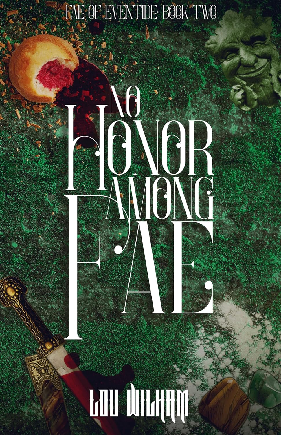 No Honor Among Fae (Fae of Eventide Book 2) | Signed by Author
