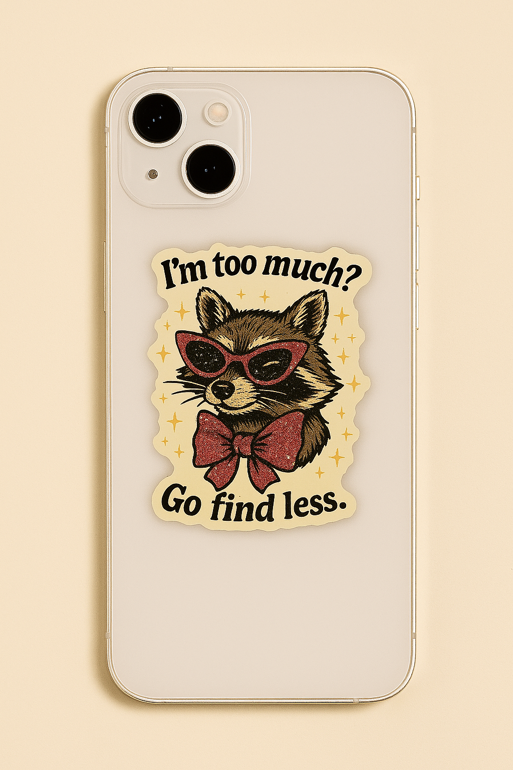 Phone case with a raccoon illustration and text on a beige background
