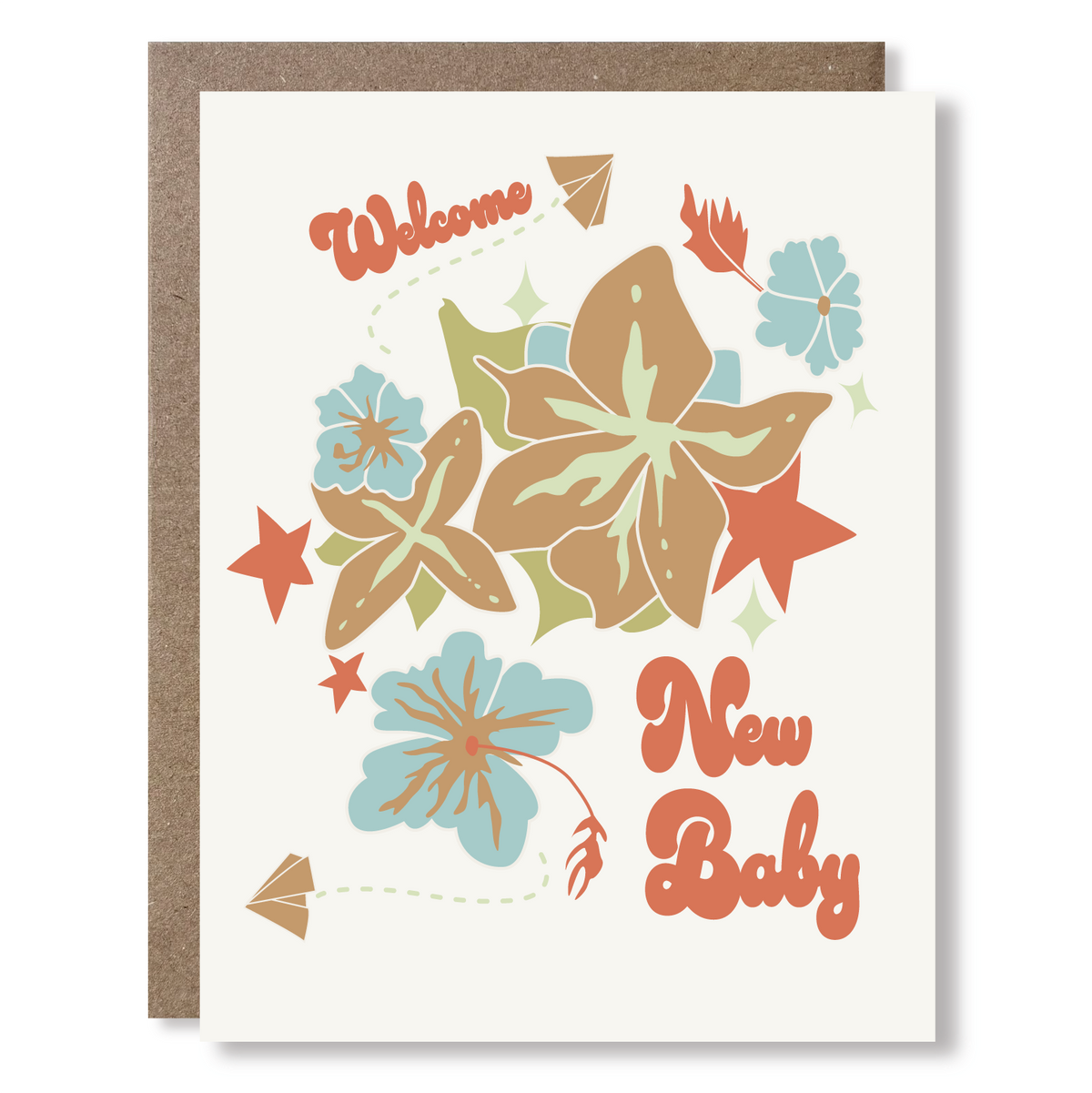 Greeting card with hibiscus-like flowers, stars and paper airplanes and text reading "Welcome New baby" in shades of green, orange, tan and baby blue.