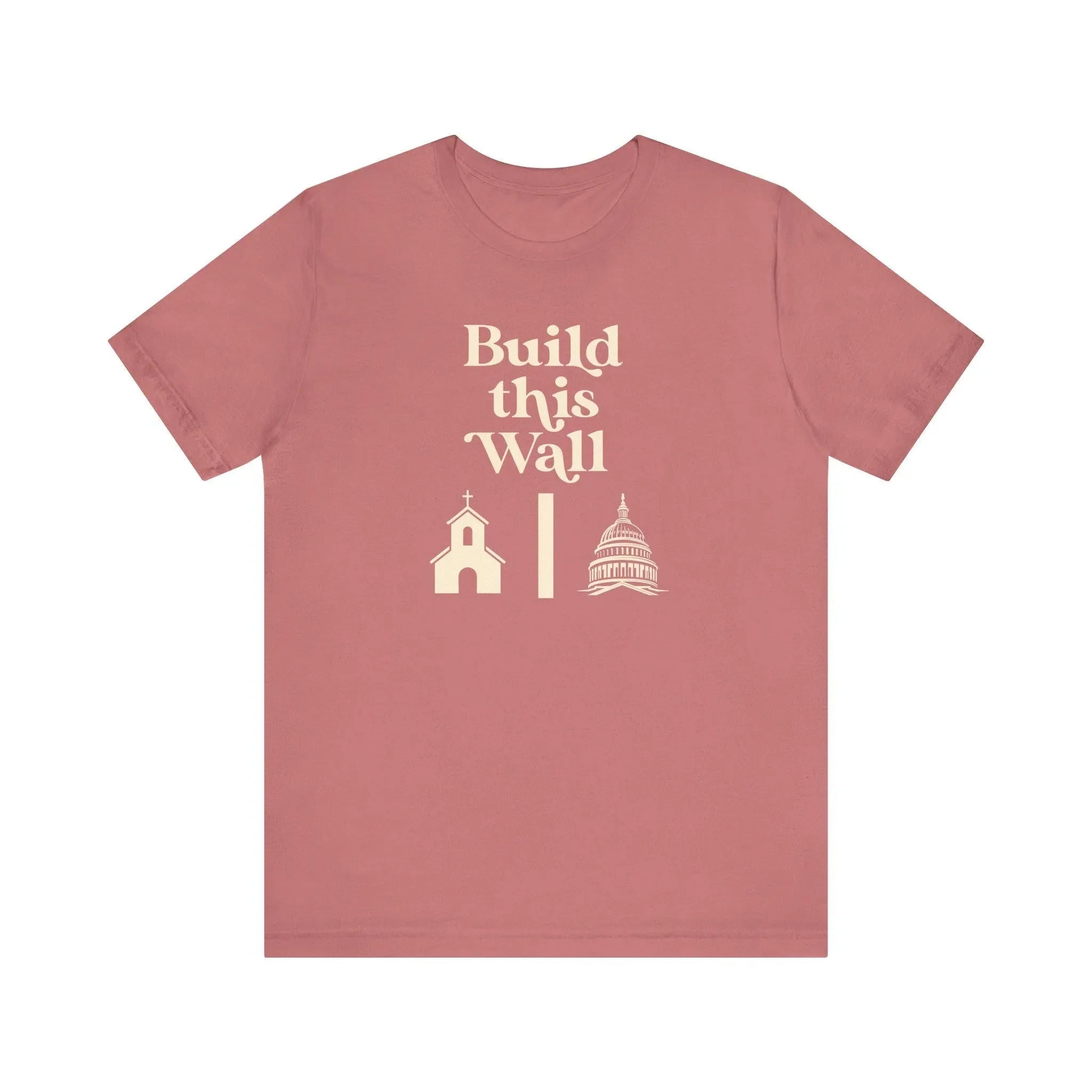 Build This Wall Shirt, Separation of Church and State, No Religion in Government, Women&