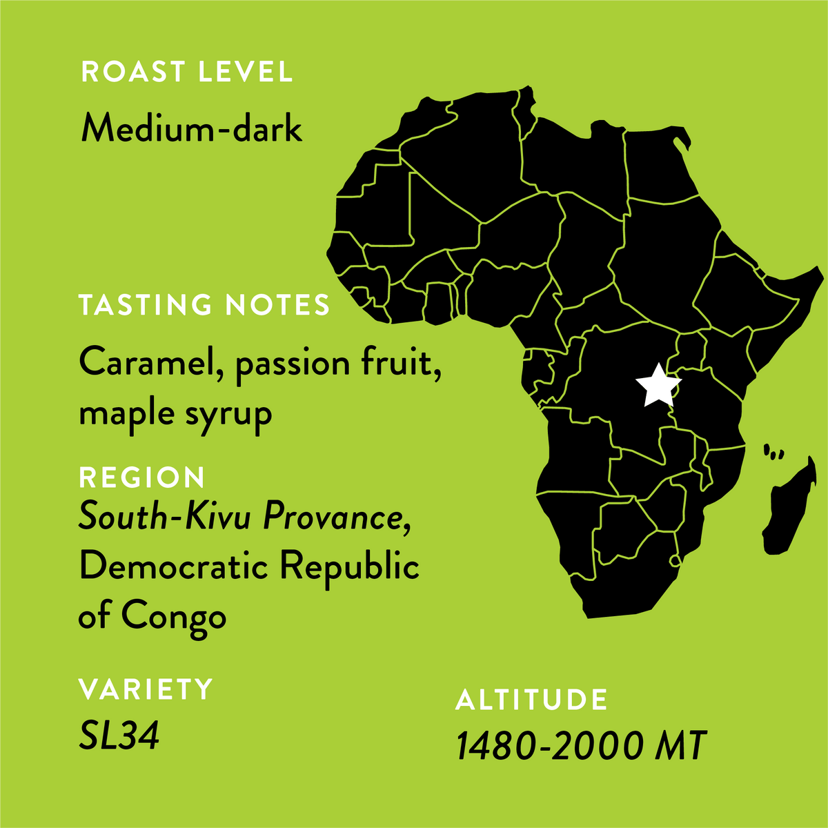 A map of Africa highlighting the region in DRC, with details of the coffee: Medium-roast; tasting notes of Caramel, Passion Fruit, and Maple syrup; Region: South-Kivu Provance; Variety: SL34; altitude 1,480-2,000 meters above sea level
