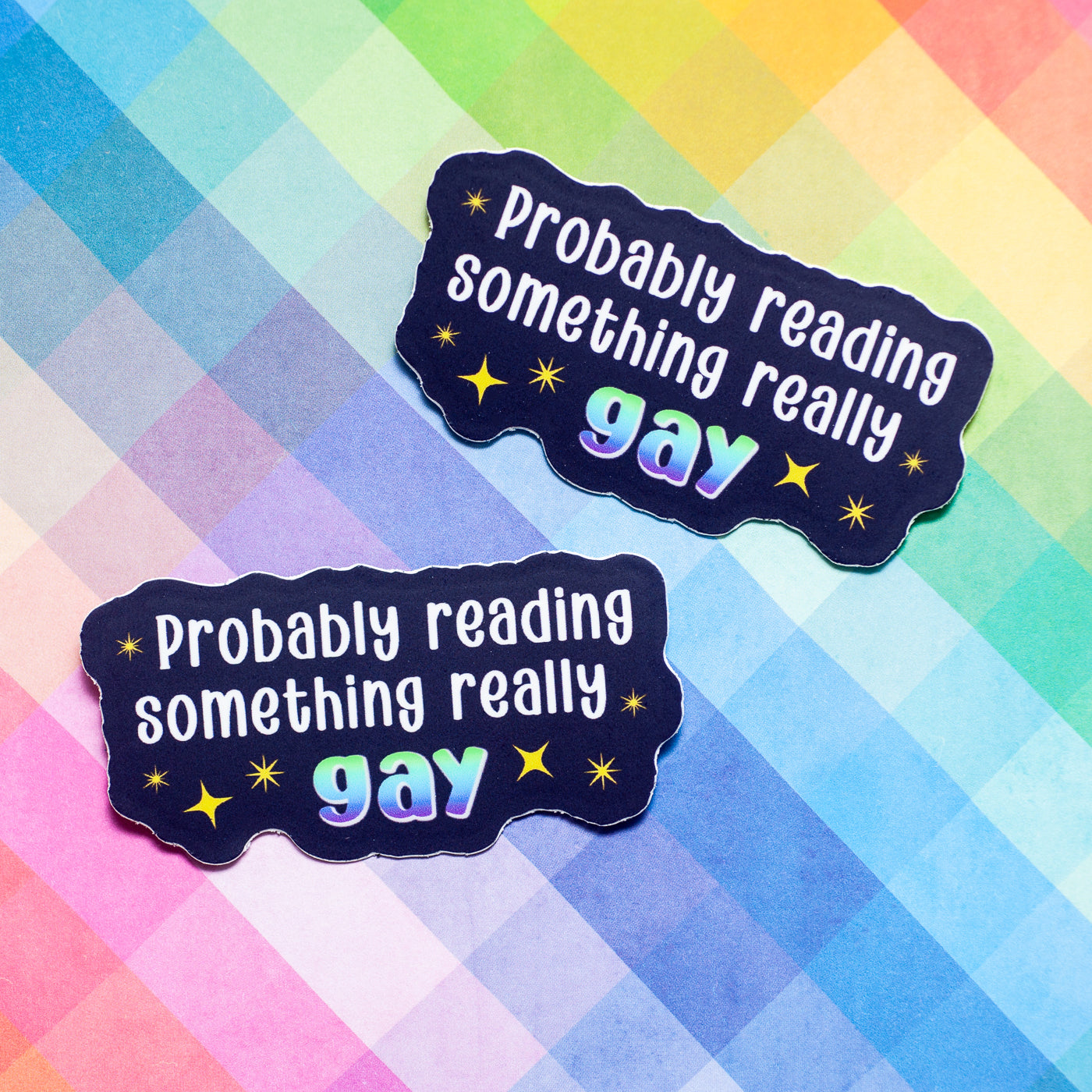 Probably Reading Something Really Gay sticker