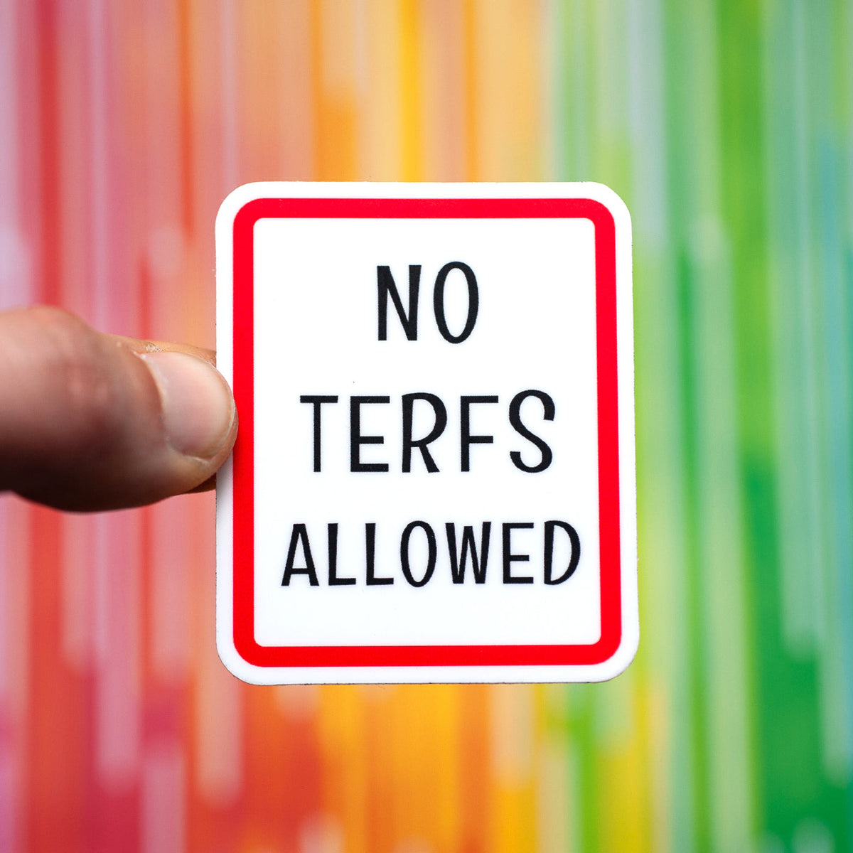 No TERFs Allowed sticker