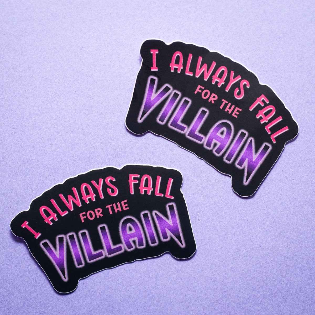 I Always Fall for the Villain sticker