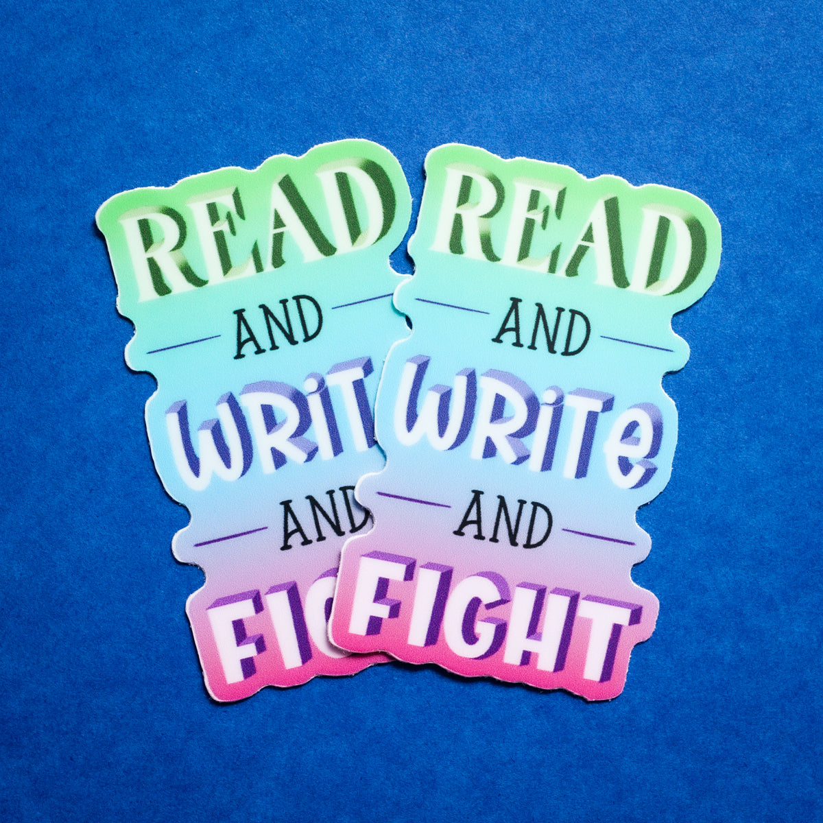Read and Write and Fight sticker