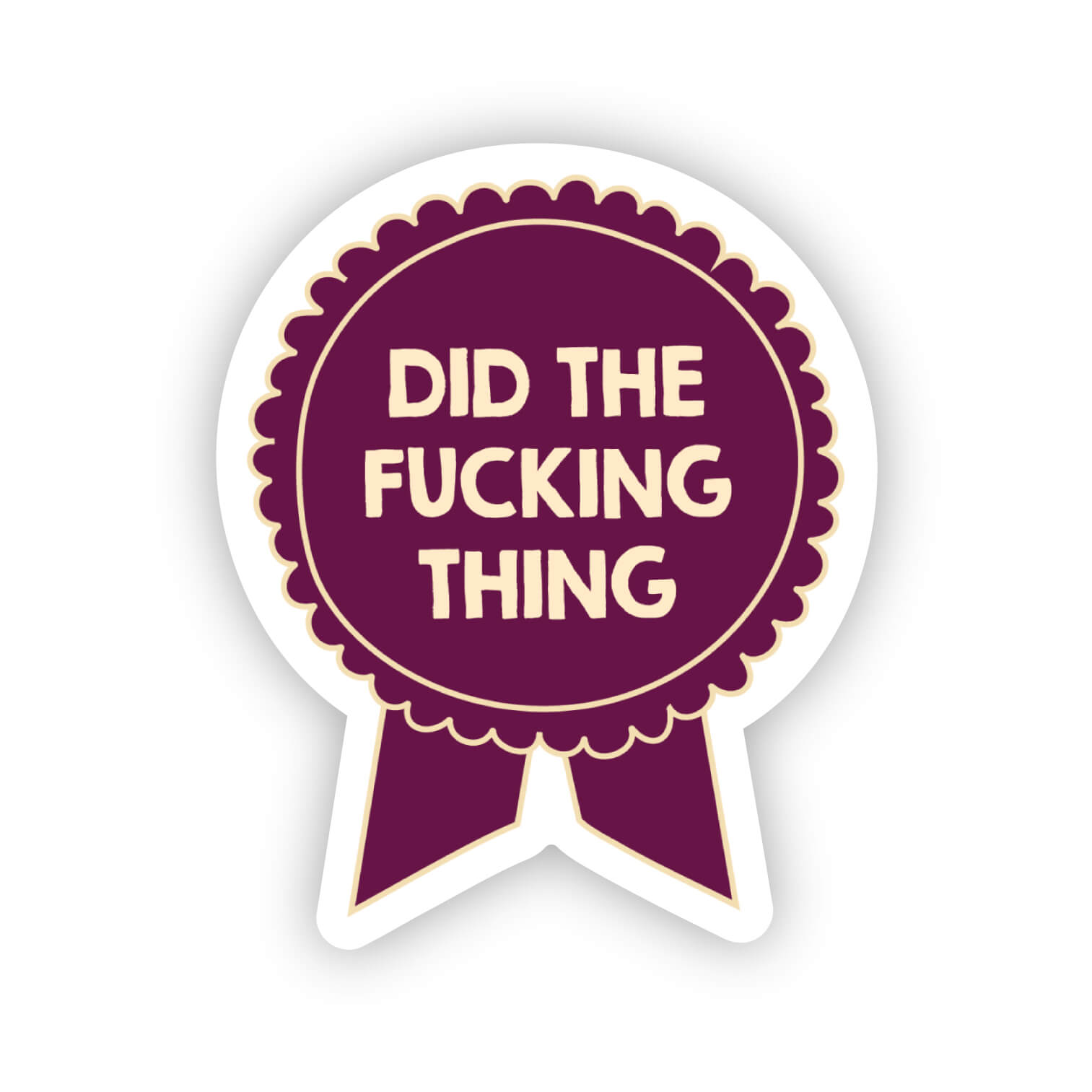 Did the thing sticker