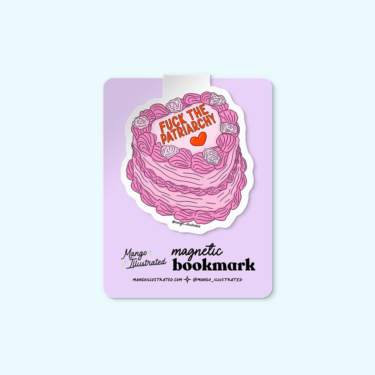 Fuck the Patriarchy magnetic bookmark detail — illustrated cake page marker on a book by indie artist MangoIllustrated