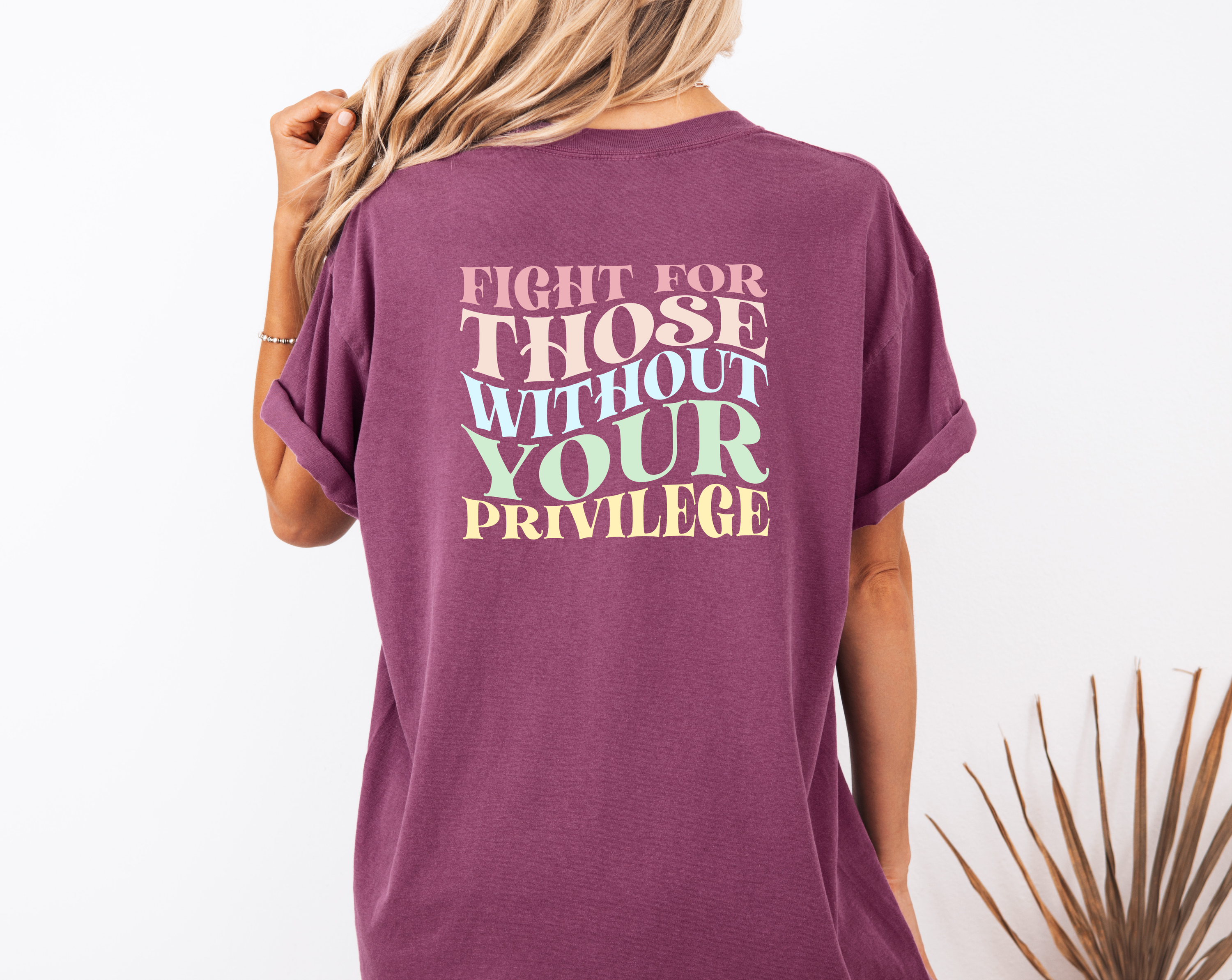 fight for those without your privilege t-shirt