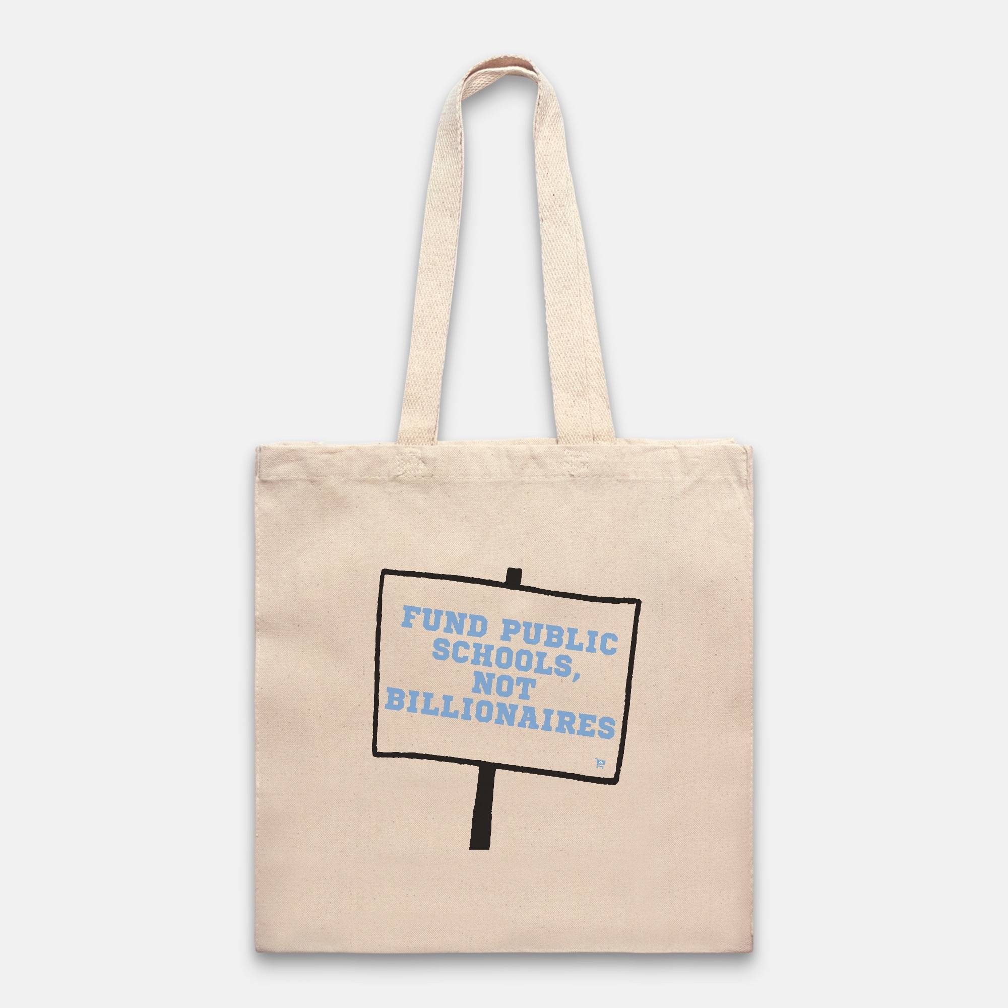 Fund Public Schools Not Billionaires Tote