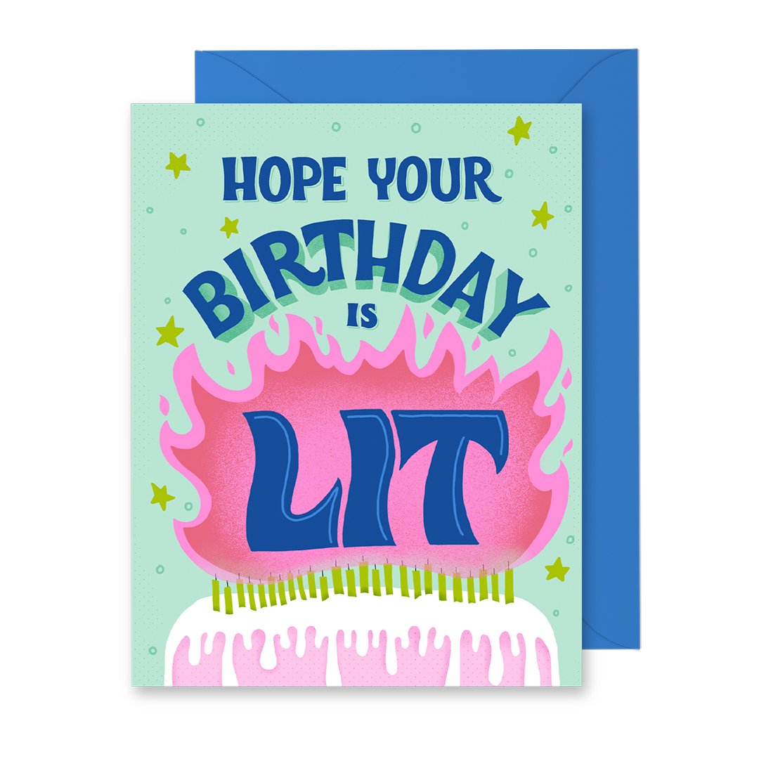 Hope Your Birthday is Lit Greeting Card