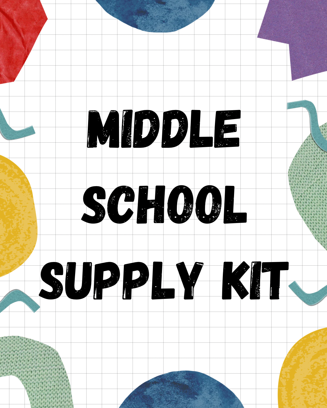 Middle School Supply Kit- Available Now!