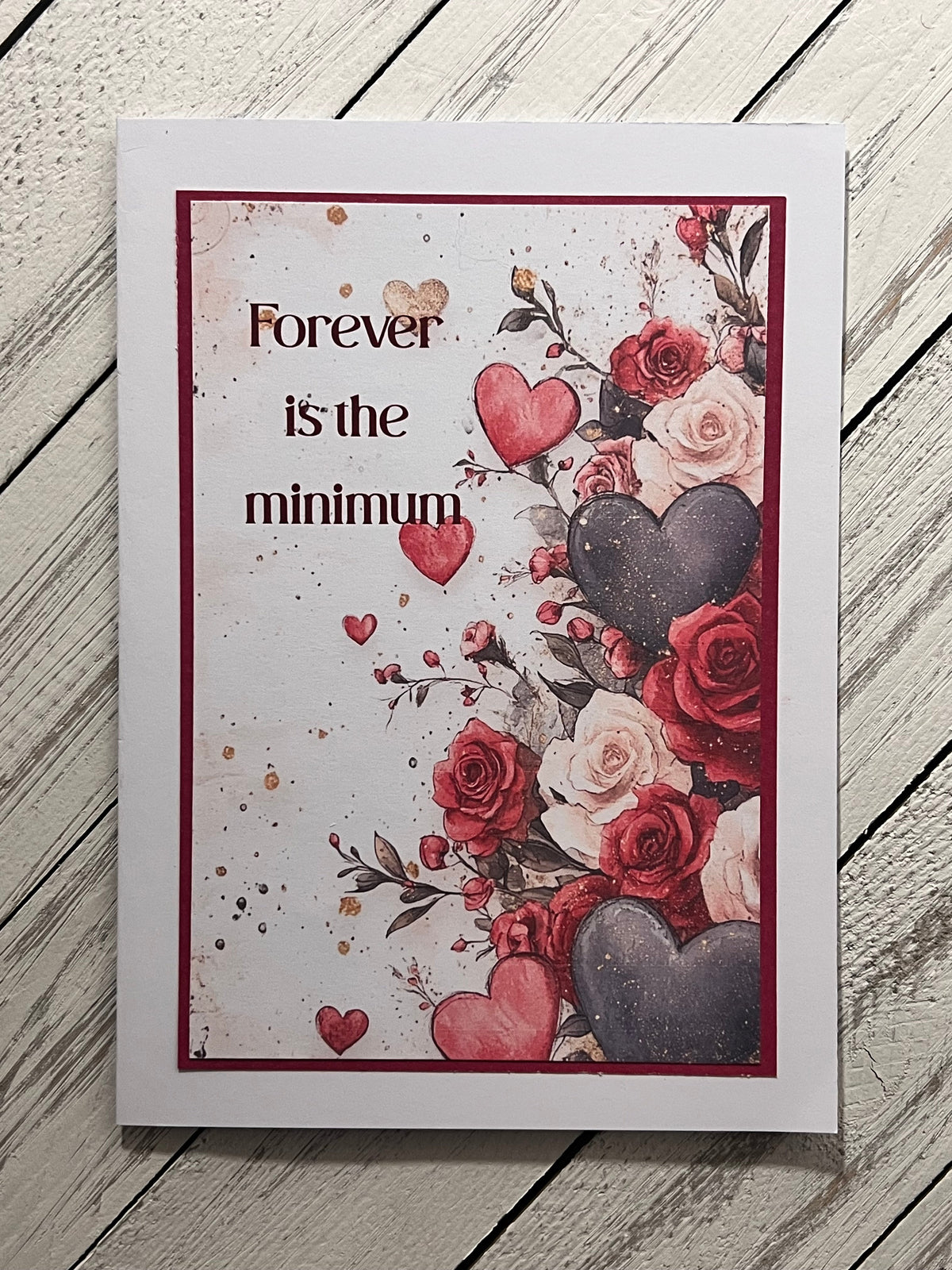Greeting Card — Forever Is the Minimum | Handcrafted Love Card | Bossy Scribes