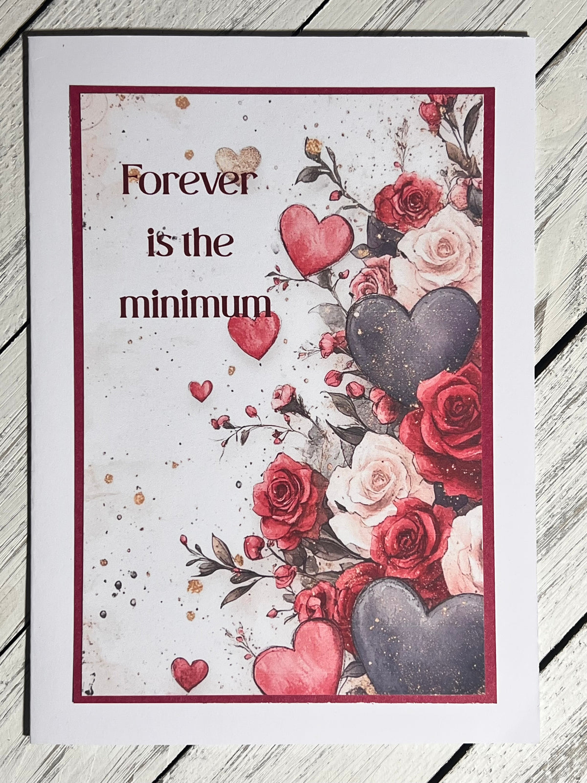 Greeting Card — Forever Is the Minimum | Handcrafted Love Card | Bossy Scribes