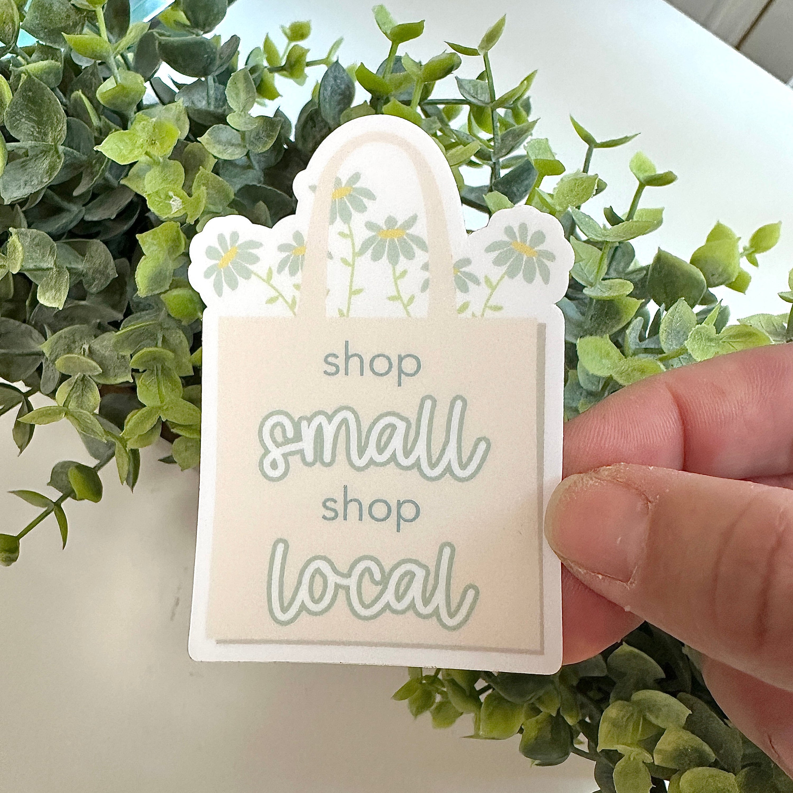 Shop Small, Shop Local Sticker