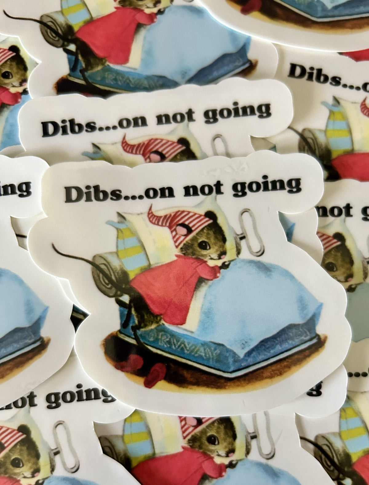 "Dibs on Not Going"
