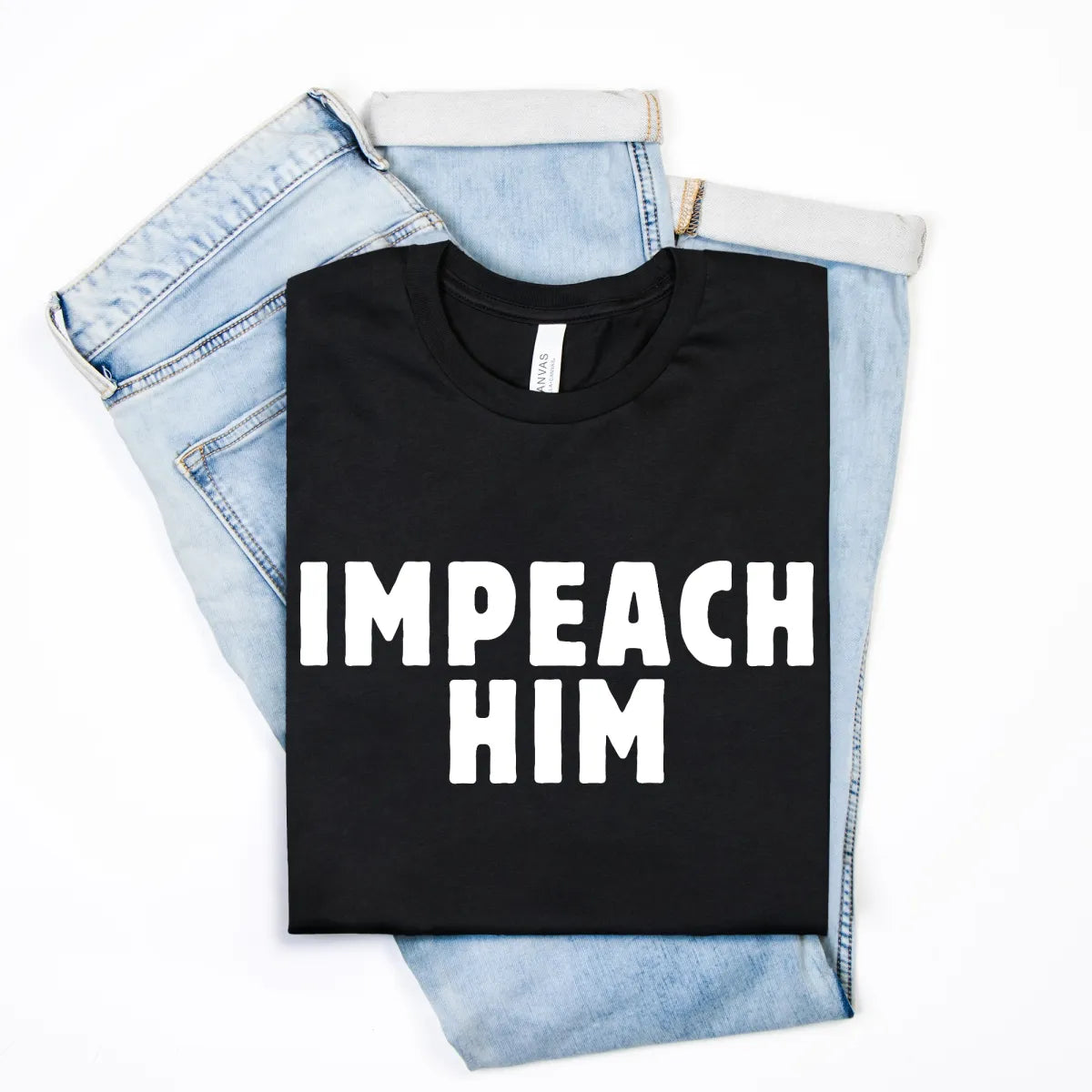 Impeach Him Tee