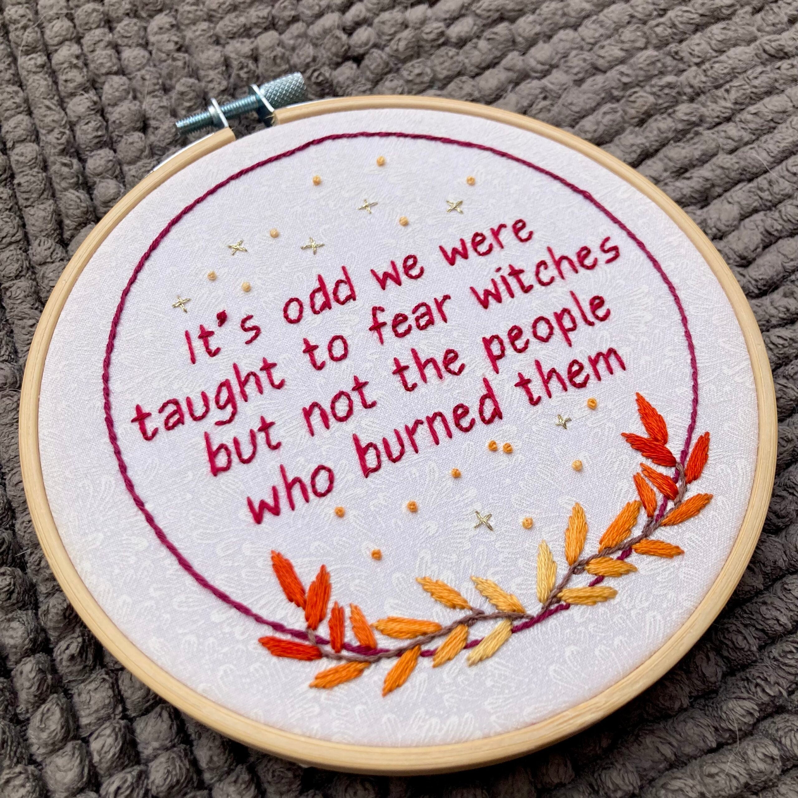 Feminist Witch Beginner Hand Embroidery Pattern: Snarky Quote, Fire Wreath (PDF Digital Download)