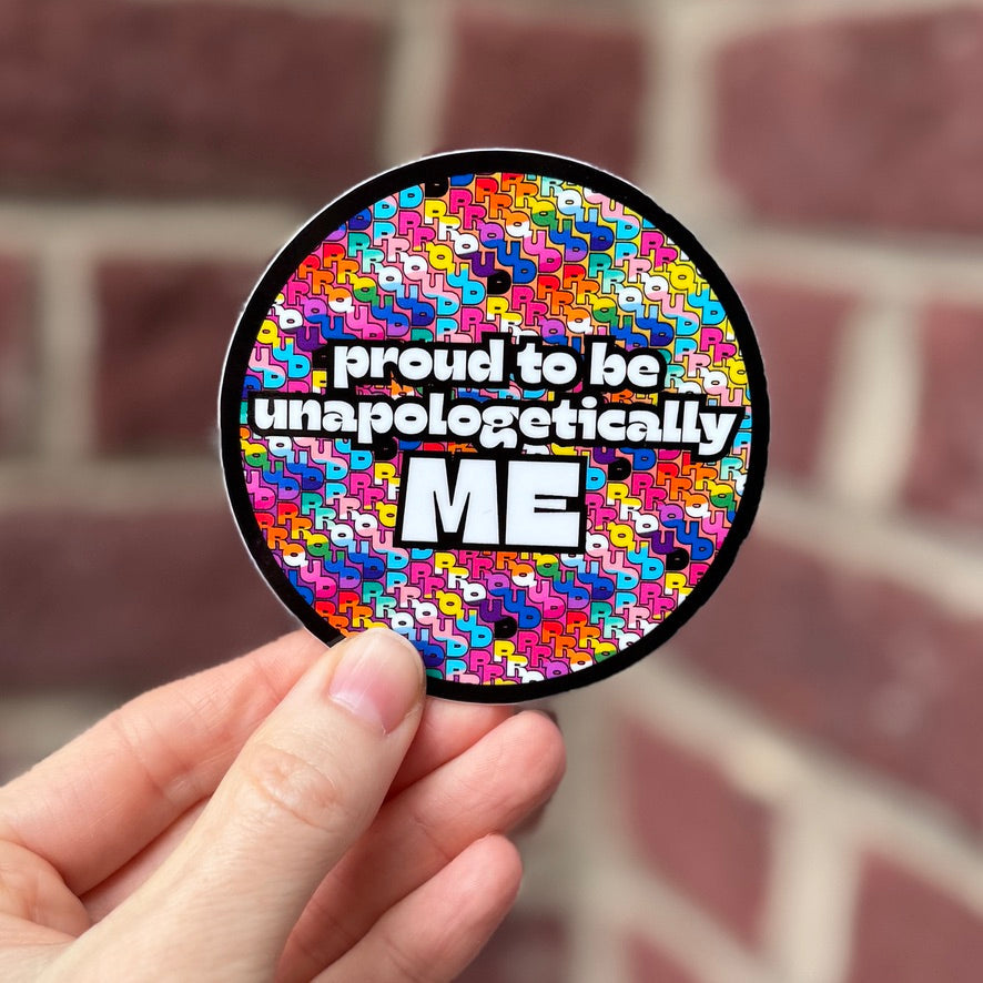 Rainbow-Pride-LGBTQ-Glossy-Vinyl-Sticker-Unapologetically-Me-Indoor-Outdoor-Decal
