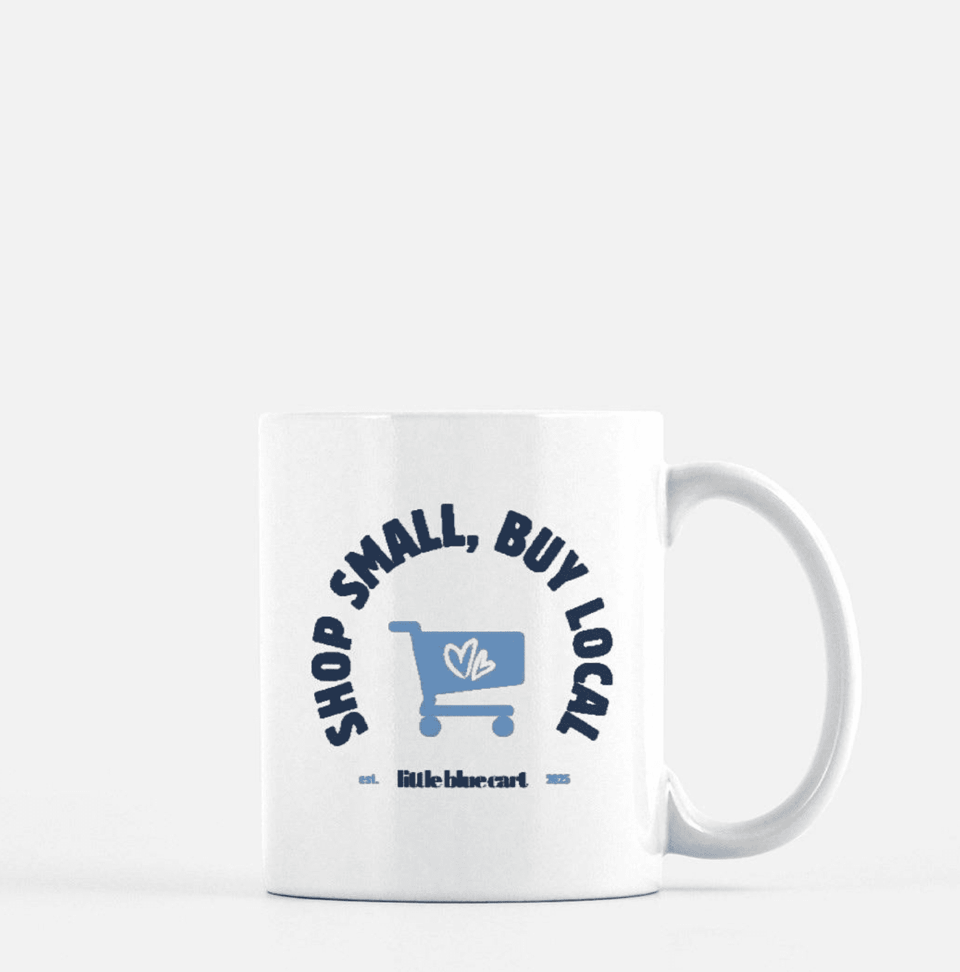 Shop Small Buy Local Mug