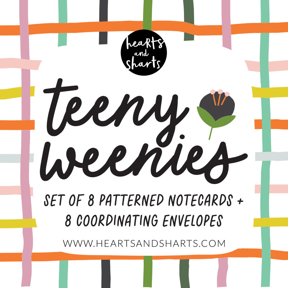 HAVE THE DAY YOU DESERVE - SET 1 - TEENY WEENIES - 8 SMALL NOTECARDS + 8 COORDINATING, SEALING, 2X2 ENVELOPES