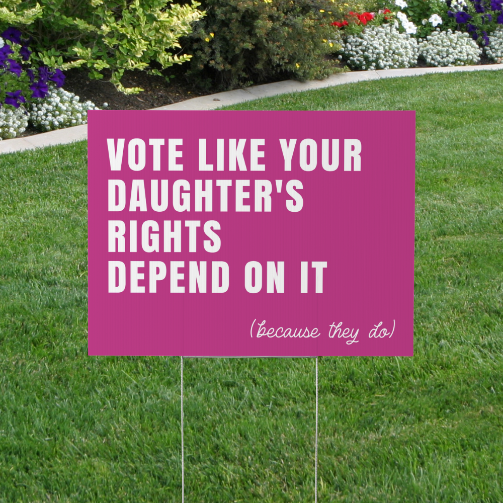 Vote Like Your Daughter&