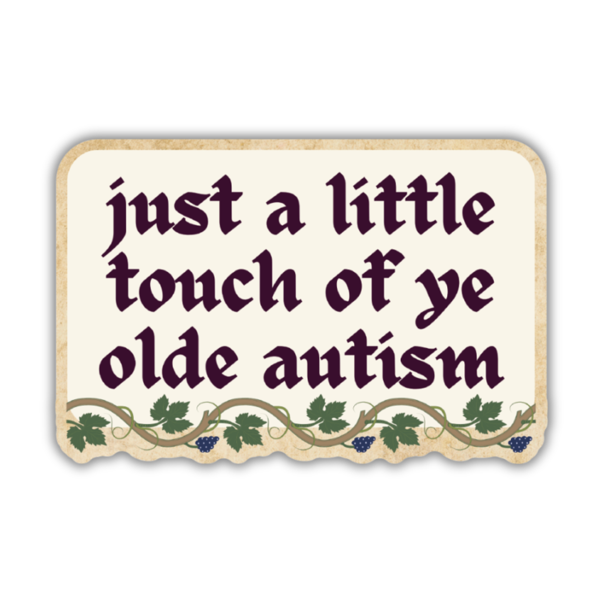 Just A Little Touch Sticker | Medieval Autism Pride Vinyl Sticker