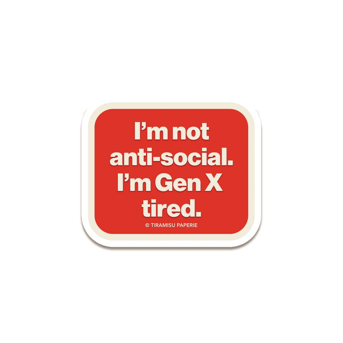 Red square sticker with white text on a white background