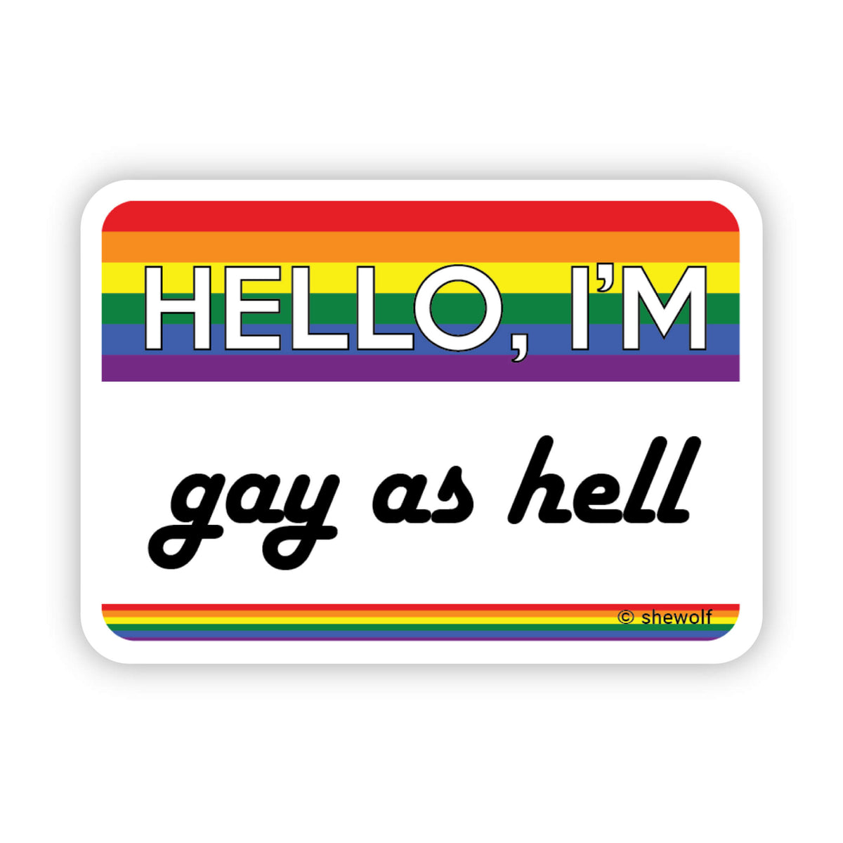 Sticker with rainbow stripes and text &